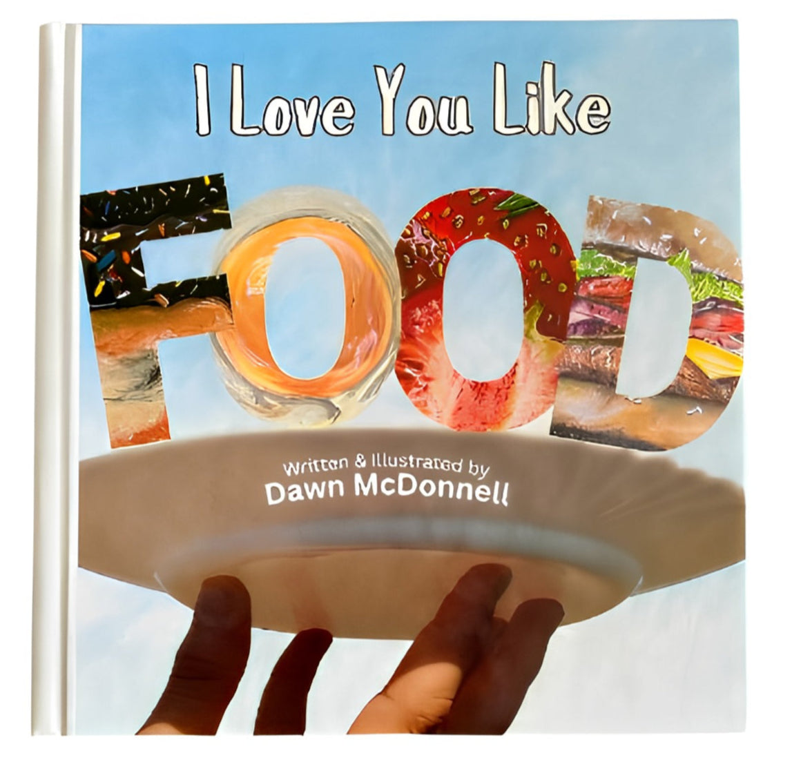 I Love You Like Food - Signed Copy image 0